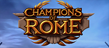 Hold your breath because gladiators are on the battlefield, battling in the scorching sun in the Colosseum arena. The terrible gladiators are preparing for the great Champions of Rome battle! Get overwhelming victories with extra wilds, while swords and tridents fly through the air. Free spins also allow you to choose your own level of risk – you can play it safe or risk everything for the chance to get up to 4x multiplier on all your winnings. For battle experts, the Buy Bonus feature can take you straight to free spins at any time.Let the steel speak louder, choose your champion and play in this battle!
