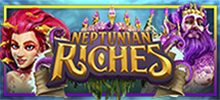 The ocean hides fantastic treasures! Capture some of them in the Neptunian Riches adventure. This slot has Mini, Minor, Major and Grand prizes to give away with the Easy $ Link feature and comes with a special surprise for free.<br/>
And what could be more exciting and risky than venturing into the sea god's domain and trying to steal his treasures?<br/>
<br/>
Take a chance on this adventure and dive into the fun!